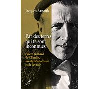Par des terres qui te sont inconnues Jacques Arnould (Auteur)
