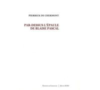 Par-Dessus L'épaule De Blaise Pascal