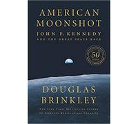 [Par Douglas Brinkley ] American Moonshot : John F. Kennedy et la grande course spatiale (couverture rigide) de Douglas Brinkley (Author) (couverture rigide)