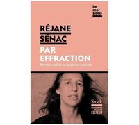 Par effraction – Rendre visible la question animale