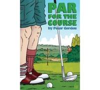 Par for the Course - [Version Originale] Peter Gordon (Auteur)