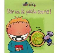 Par ici, la petite souris !