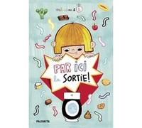 Par ici la sortie !