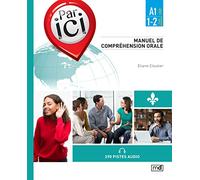 Par ici. Manuel de compréhension orale A1/1-2