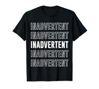 par inadvertance T-Shirt
