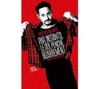 Par instant, le sol penche bizarrement