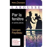 Par la fenêtre et autres pièces