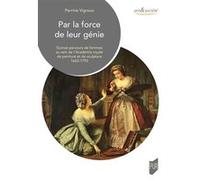 Par la force de leur génie Perrine Vigroux (Auteur)