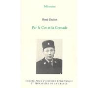 Par le cor et la grenade - René Rémond - Igpde Cheff - broché - Etude
