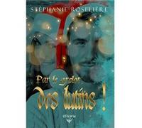 Par le grelot des lutins Stéphanie Roselière (Auteur)