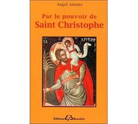 Par le pouvoir de Saint Christophe