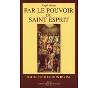 Par le pouvoir du Saint Esprit