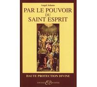 Par le pouvoir du Saint Esprit
