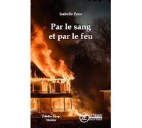 Par le sang et par le feu
