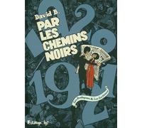 Par les chemins noirs David B. (Auteur)