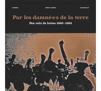 Par les damné.e.s de la terre Des voix de luttes 1969-1988 CD