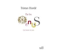 Par les menus - Une histoire de mots - Tristan Hordé - Les Ateliers D'argol - broché - Guide