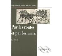 Par les routes et par les mers - Joël Brulé - Ellipses - broché - Livre