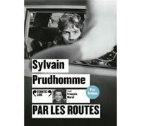 Par les routes Sylvain Prudhomme (Auteur)