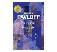 Par les soirs bleus d'été