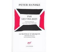 Par les villages - Poème dramatique - Peter Handke - Gallimard - Livre