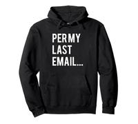 par Mon dernier e-Mail Sweat à Capuche