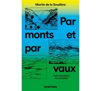 Par monts et par vaux - Petit abécédaire des paysages: Petit abécédaire des paysages