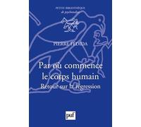 Par où commence le corps humain ?: Retour sur la régression