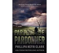 Par peur de pardonner