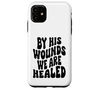 par Ses blessures, Nous Sommes guéris Happy Resurrection Sunday Jésus Coque pour iPhone 11