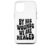 par Ses blessures, Nous Sommes guéris Happy Resurrection Sunday Jésus Coque pour iPhone 12/12 Pro