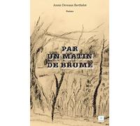 PAR UN MATIN DE BRUME