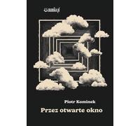 Par une fenêtre ouverte