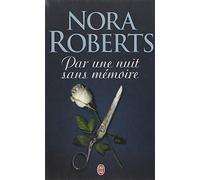 Par une nuit sans mémoire
