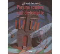 PAR UNE SOMBRE NUIT DE TEMPETE
