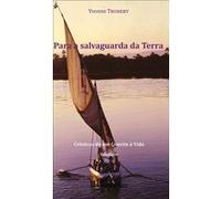 Para a salvaguarda da Terra Yvonne Trubert (Auteur)