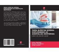 Para Além Da Norma: Explorando As Anomalias Dentárias