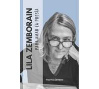 Para Amar La Poesía De Lila Zemborain