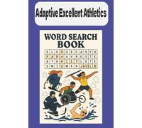 Para-Athletes Word Search Puzzle Book: 55 engaging word search puzzles spread across 110 easy-to-read pages, this collection invites readers of all ... sport, resilience, and character-building.