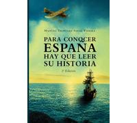 Para conocer España hay que leer su historia