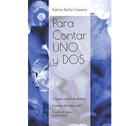 Para Contar, Uno Y Dos: Cuentos Cortos De Sidney - Cuentos Del Pino Azul - Desde El Viento (Selecciã³N)
