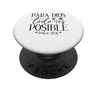 Para Dios todo ES posible, Para Dios no Hay nada Imposible PopSockets PopGrip Adhésif