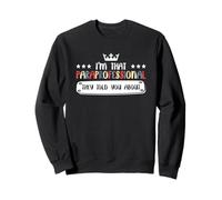 Para-éducateur, Je suis ce paraprofessionnel Dont Ils Vous Ont parlé Sweatshirt