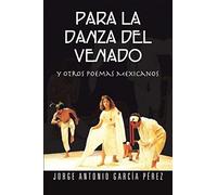 Para La Danza Del Venado
