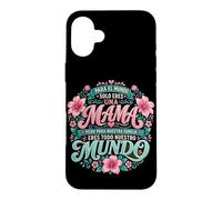Para Nuestra Familia Eres Todo Mama Citation Graphic Mundo Coque pour iPhone 16 Plus