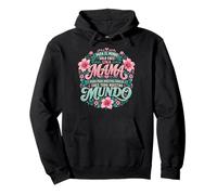 Para Nuestra Familia Eres Todo Mama Citation Graphic Mundo Sweat à Capuche