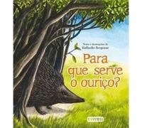 Para Que Serve O Ouriço? Bergonse, Raffaello (Auteur)