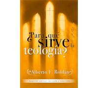 Para Qué Sirve La Teología?