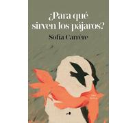¿Para qué sirven los pájaros?