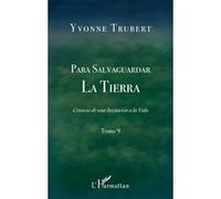 Para Salvaguardar la Tierra Yvonne Trubert (Auteur)